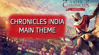 Assassin's Creed Chronicles: India - Main Theme