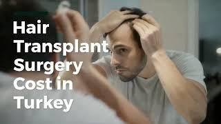 Hair Transplant in Turkey, Hair Transplant Cost in Turkey | Best Hair Transplant in Turkey