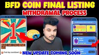 Bfd Coin Withdrawa Claim l BFD COIN Airdrop Claim Update l BFd Coin Listing Update Today l Bfd Coin