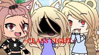 ~Class Fight~ GLMV |Lira Chan