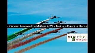 Concorsi Aeronautica Militare 2024 – Guida Preparazione e Bandi in Uscita