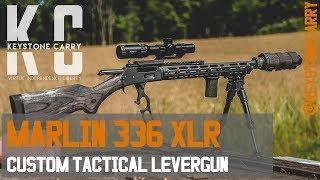 Marlin 336 XLR | Custom Tactical Levergun