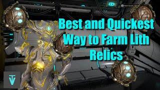 Best and Quickest Way to Farm Lith Relics in Warframe (In 1 Minute!) | Warframe Farming Guides