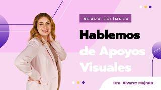 Hablemos de Apoyos Visuales