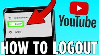 How to Logout of YouTube Account on Mobile (2024)