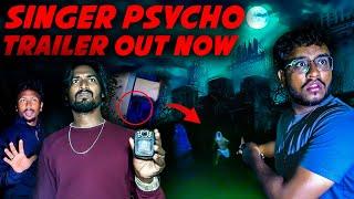 Singer psycho| Stuck in Pyscho colony | Trailer | Black shadow