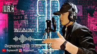 SayuzwolF ft Ubay - Falsafa ( Premyera )