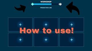 How to use the PRODUCTION workshop in war robots