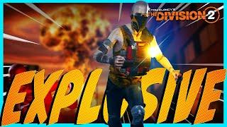 3 UNLIMITED EXPLOSIVE SKILL BUILDS TO GO NUTS • THE DIVISION 2 SEASON 11 TU17.2 HOLLYWOOD BEST BUILD