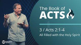 Acts 2:1-4 - All Filled with the Holy Spirit