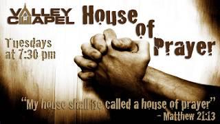 Valley Chapel House of Prayer