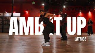 Amb It Up - Cadenza  / Choreography by Latrice