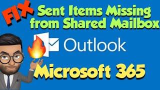 Fix Emails Sent from Shared Mailbox Missing Issue in Office 365