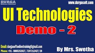 UI Technologies tutorials || Demo - 2 || by Mrs. Swetha On 26-11-2024 @8:30PM IST