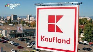 Bulgaria Wants You - Kaufland Bulgaria