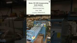 Used Perfect Binder Lines Machine | Desta -PK 328 Compensating book stacker for SALE @Machinedalal