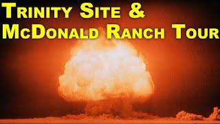 Trinity Test Site and McDonald Ranch House Tour - Worlds First Nuclear Explosion