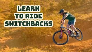 How To Ride Switchbacks On a Mountain Bike - 3 Simple Steps!