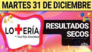 Resultado SECOS Lotería de la CRUZ ROJA del Martes 31 de Diciembre 2024  SECOS 