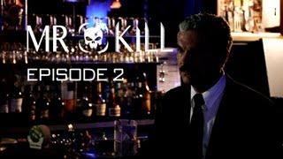 Mr. Kill - Episode 2: Day Off