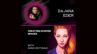 "Creating Diverse Spaces" with Dajana Eder