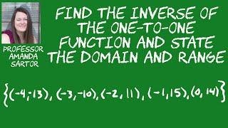 Find the Inverse Function and the Domain and Range