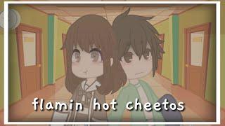 flamin hot cheetos ^^ || gcmv || 1-16-22