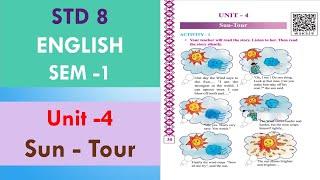 STD 8 || ENGLISH ||  UNIT 4 || SUN TOUR