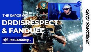 Sgt Stressful OPINION on DR DISRESPECT Promoting FANDUEL Sports Betting.