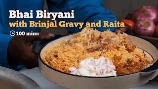 Bhai Mutton Biryani with Brinjal Gravy and Raita | Mutton Biryani | Bhai Biryani Recipe | Cookd