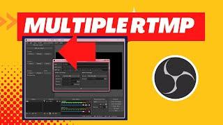 Multiple RTMP outputs plugin 2020-05-17