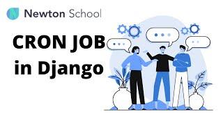 Cron Job Django | Learn how to add Cron Job in Django