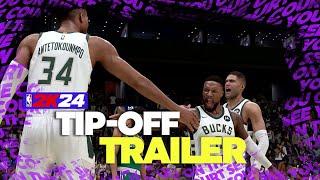 NBA Tip-Off Trailer | NBA 2K24