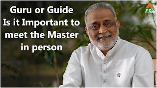 Guru or Guide: Is it Impotant to meet the Master? #daaji #heartfulness #meditation  #pmcenglish