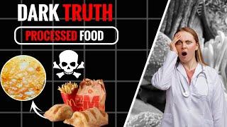 Shocking Truth About Processed Food: It's Slowly Killing You - Darker one