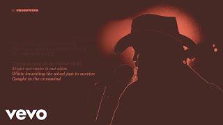 Chris Stapleton - Crosswind (Official Lyric Video)