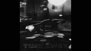 T-Fest - Time Away (feat. Tory Lanez)