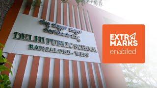 Delhi Public School, Bangalore-West | Extramarks Enabled