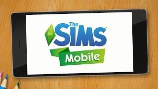 The Sims 4 Мобильная версия | The Sims Mobile [2017]