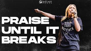 Praise Until It Breaks | Pastor Jessica | November 20, 2022