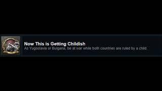 Hoi4 Now this is getting childish achievement guide