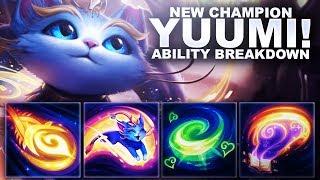 NEW CHAMPION YUUMI! ABILITY BREAKDOWN! | League of Legends