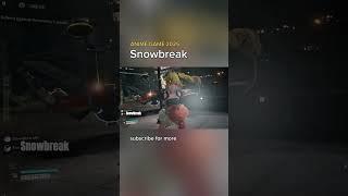 want more games like these? subscribe and leave a like #snowbreak #newgames #animegames #waifu