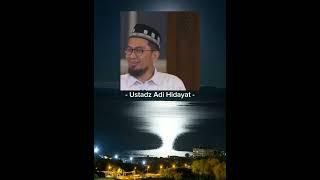 #ustadzadihidayat #ceramah #kajianislam #selfreminders #motivasi #motivasihidup #shortvideo #shorts