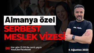 SANATÇILARA, DOKTORLARA GAZETECİLERE! ALMANYA ÖZEL SERBEST MESLEK VİZESİ! @benyuxel