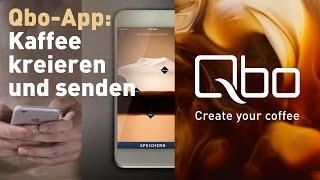 Qbo-App – Kaffee kreieren und senden