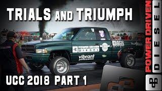 Trials and Triumph, UCC 2018 Part 1 | Power Driven Diesel