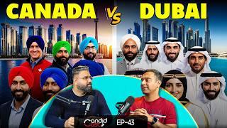 CANADA Vs DUBAI  | CandidCast 43