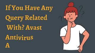 How to Activate Avast Antivirus with Avast Activation Key in 2023