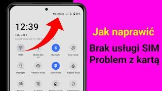 Jak naprawić problem z brakiem usługi karty SIM na Androidzie।